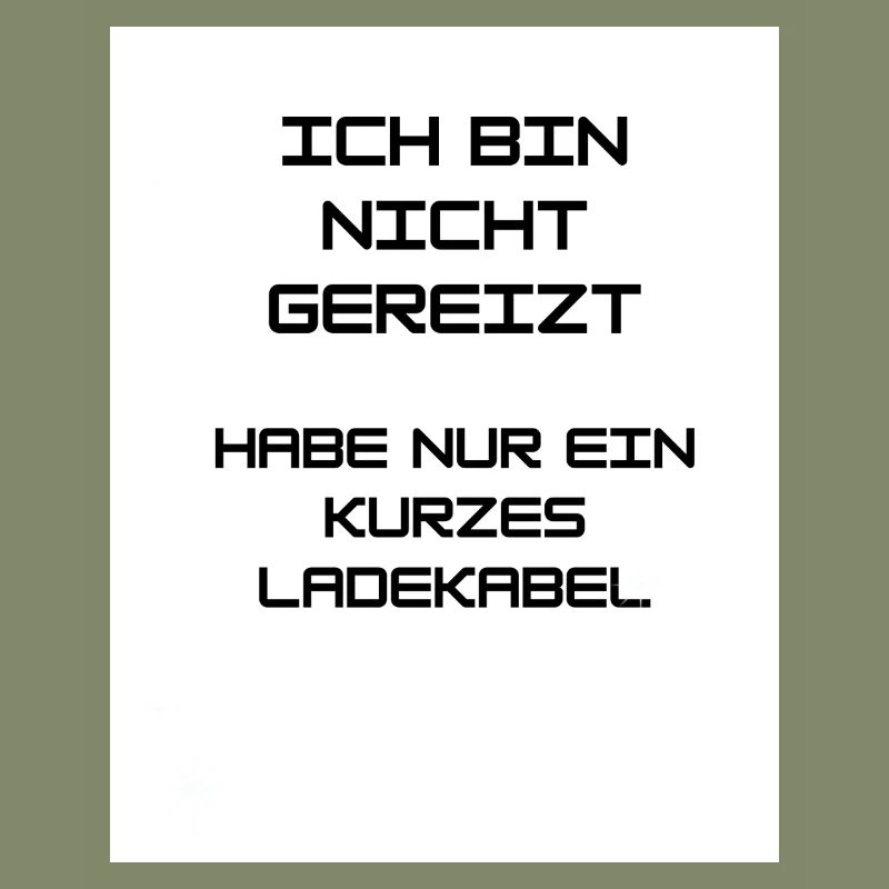 ICH BIN NICHT GEREIZT