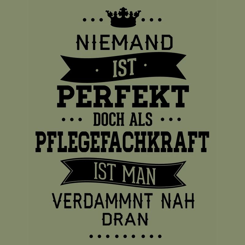 Niemand ist Perfekt - Pflegefachkraft