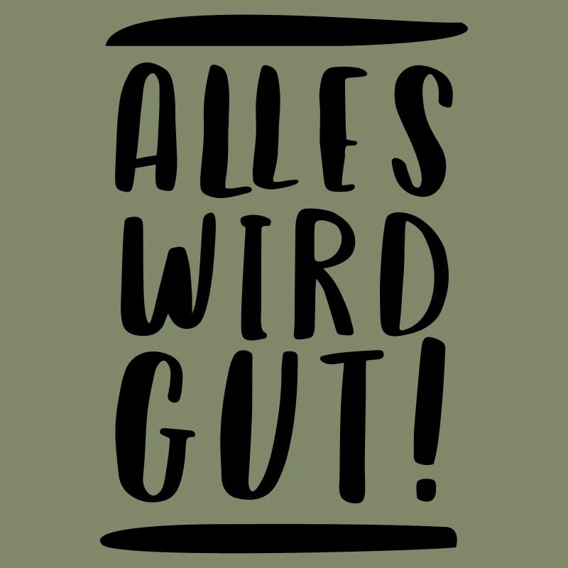 ALLES WIRD GUT!