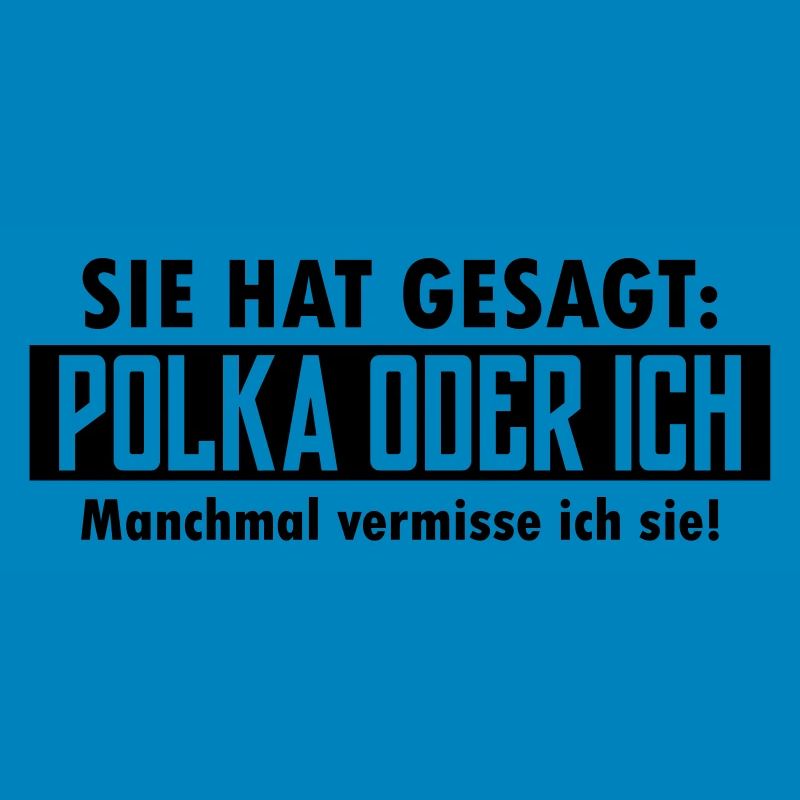 polka oder ich