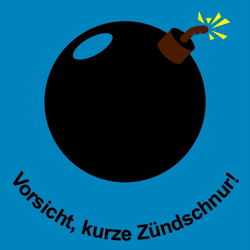Vorsicht - kurze Zündschnur!