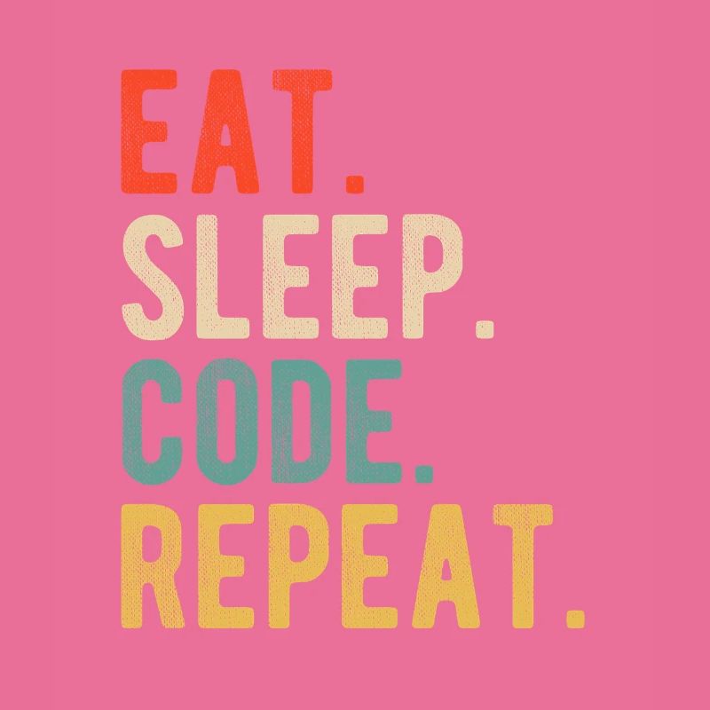 Eat Sleep Code Repeat Programmierer Nerd Retro