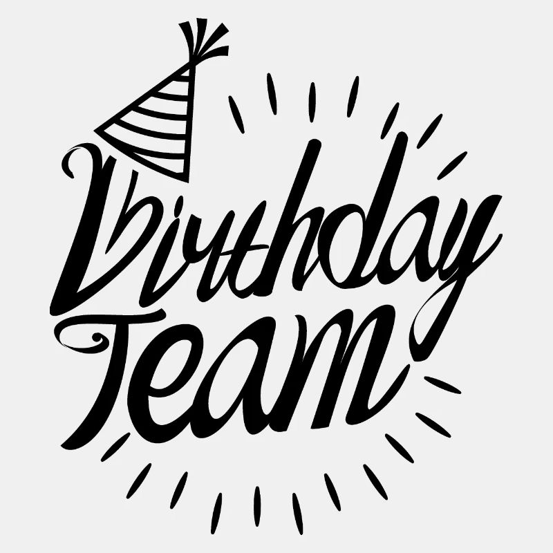 Geburtstag Team Geburtstagskind Geburtstagsfeier