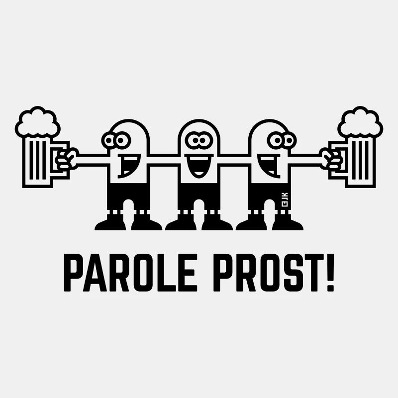Parole Prost! (Bier / Biertrinker / 1C)
