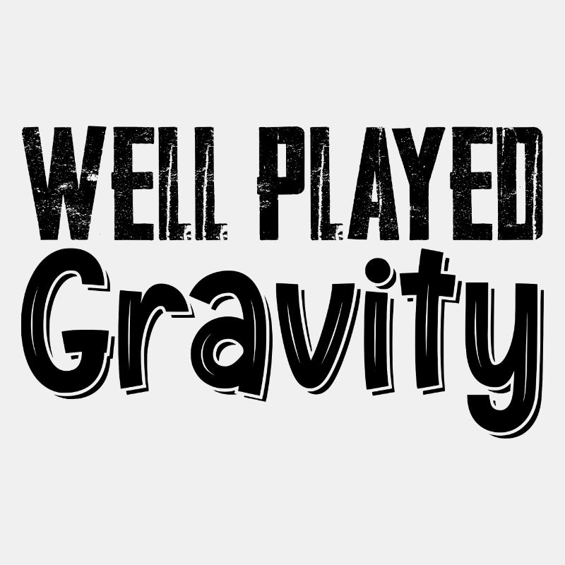 Well Played Gravity 3