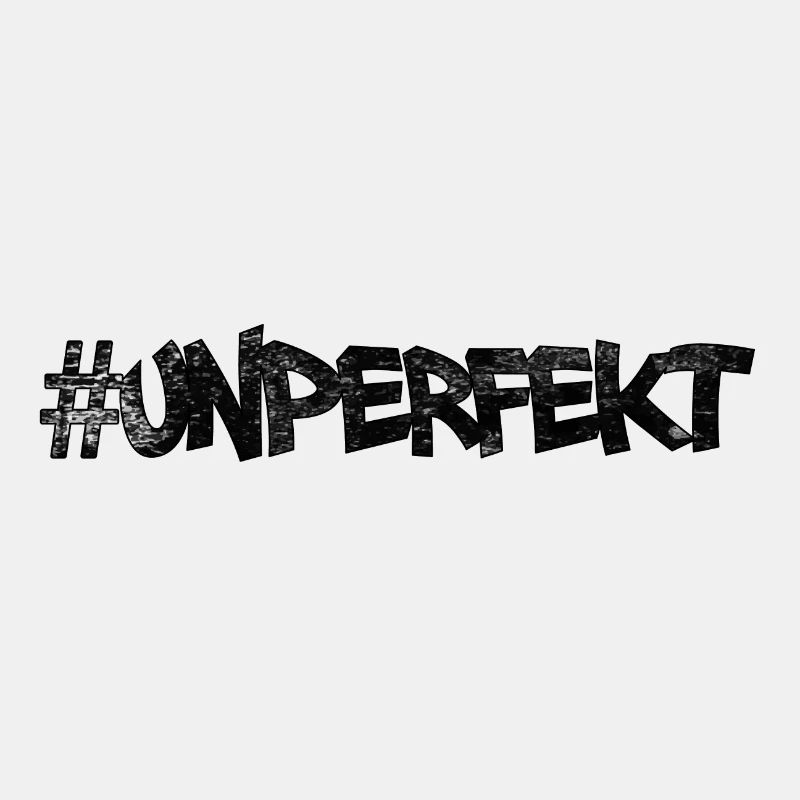 #unperfekt