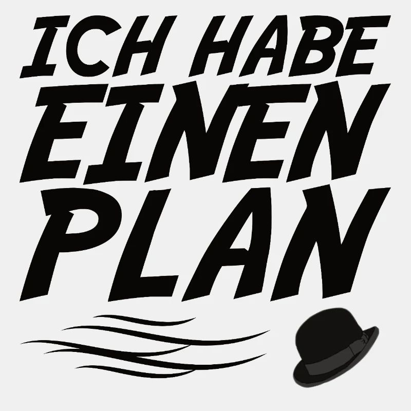 ich habe einen Plan Geschenk