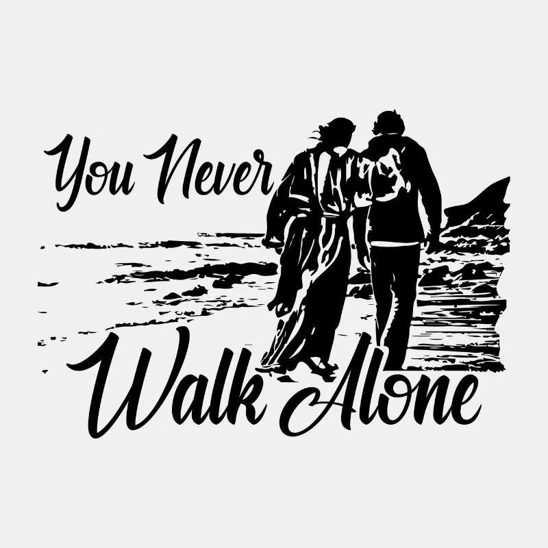 You never walk alone