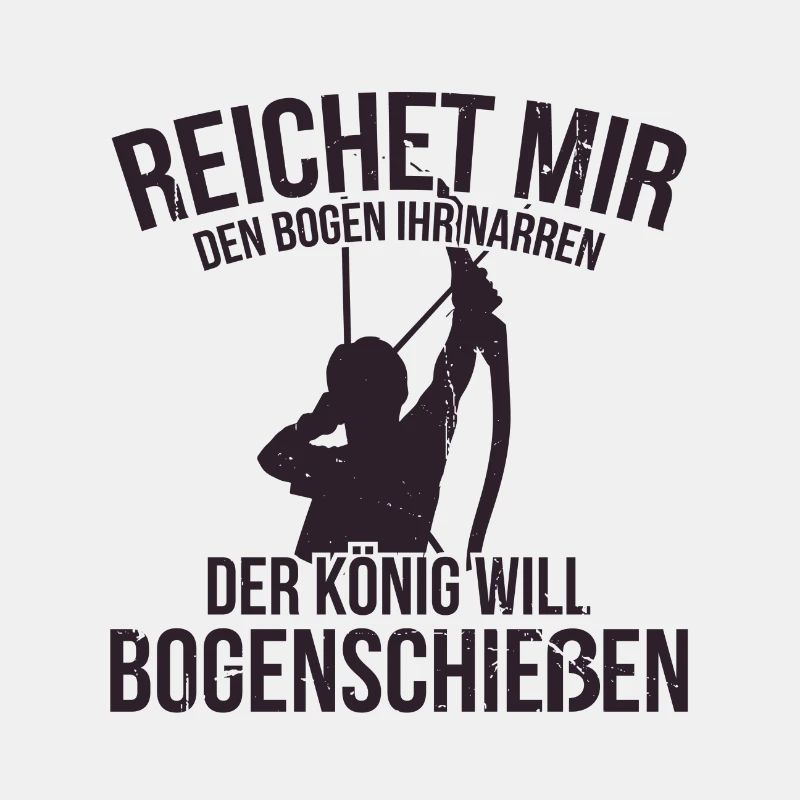 Bogenschießen - Spruch - Lustig - Pfeil und Bogen