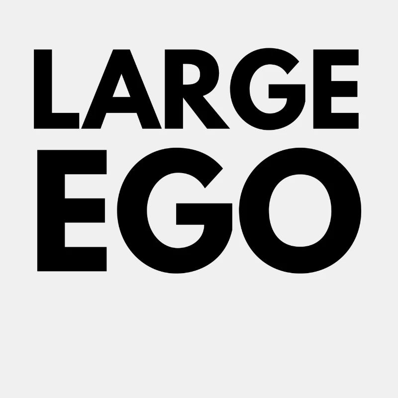 large ego