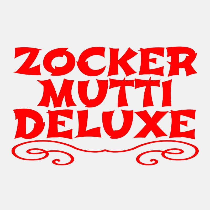Zocker Mutti Deluxe