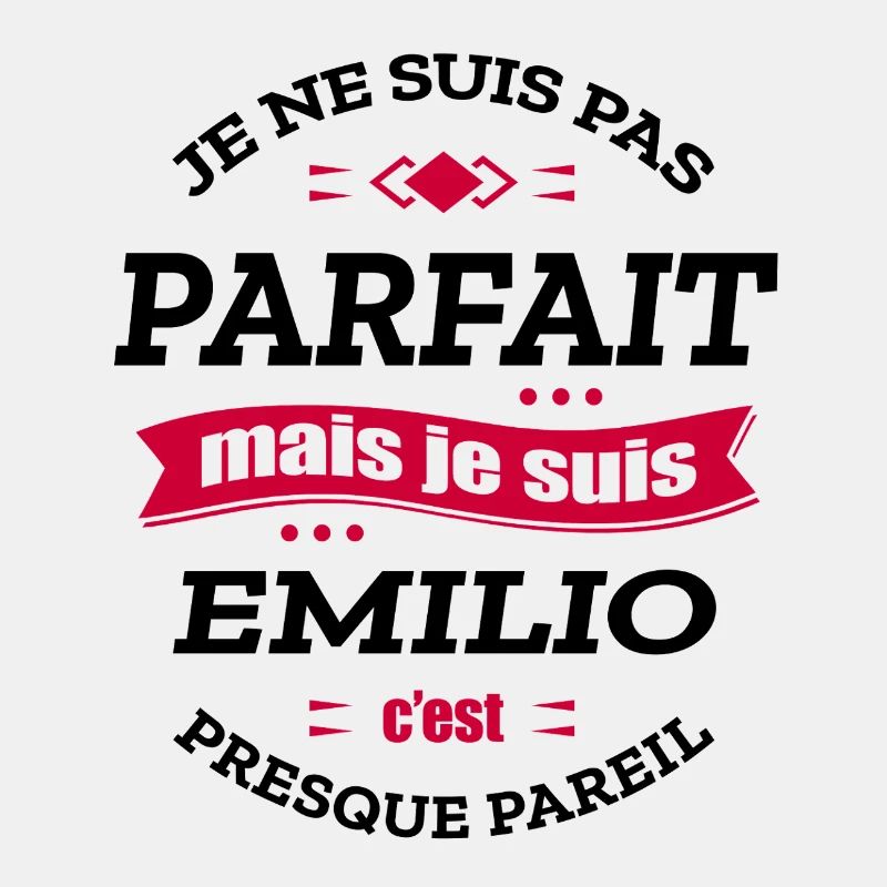 EMILIO PARFAIT - PRENOM EMILIO