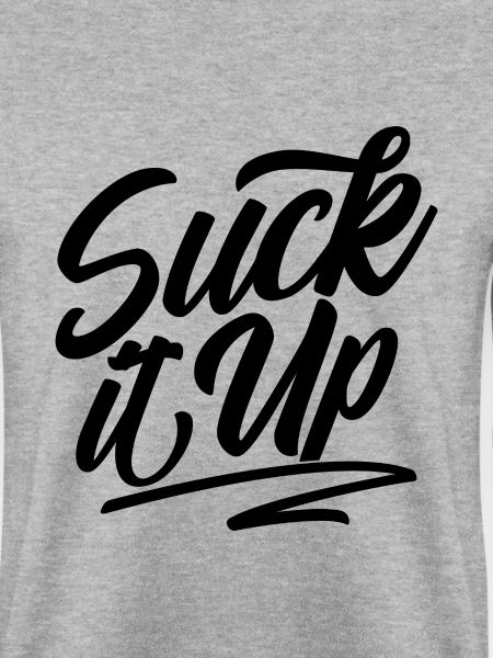 Suck It Up