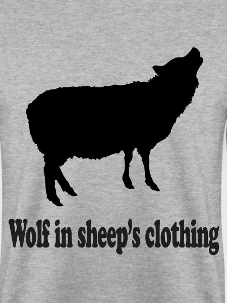 Wolf in sheep´s clothing