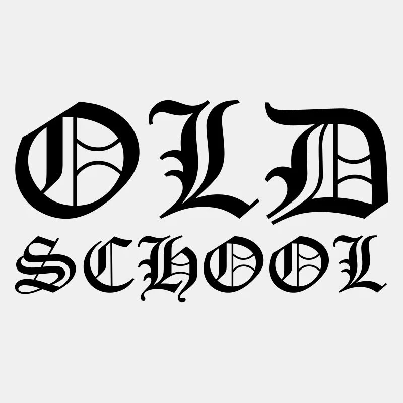 old school