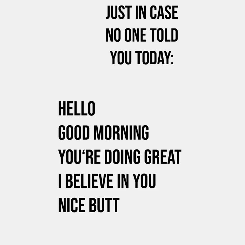Just in case