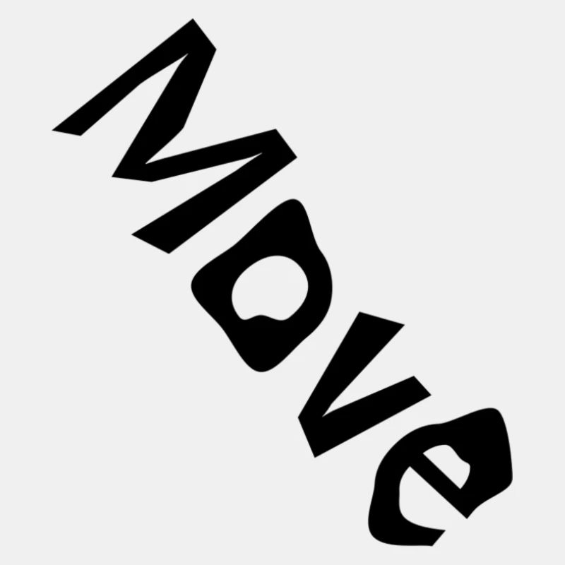 "Move" - Schriftzug