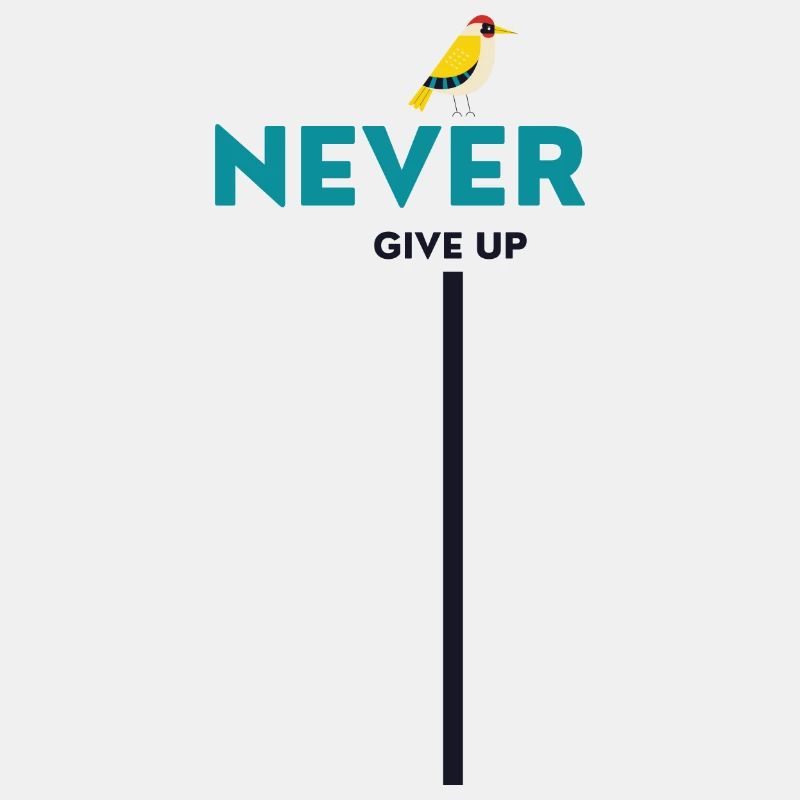 never give up bird