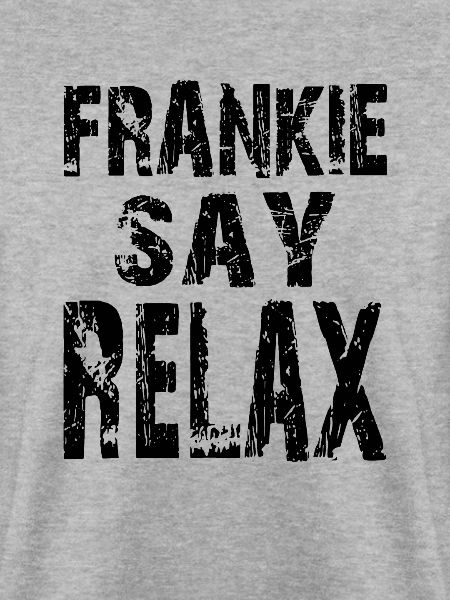 FRANKIE SAY RELAX