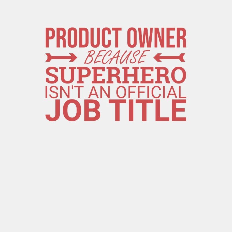 "Product Owner Superhero | "Scrum Master""