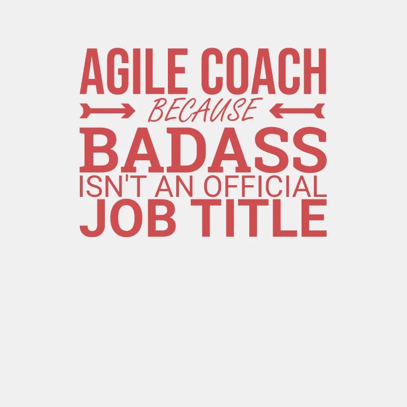 "Agile Coach Badass | Agile"