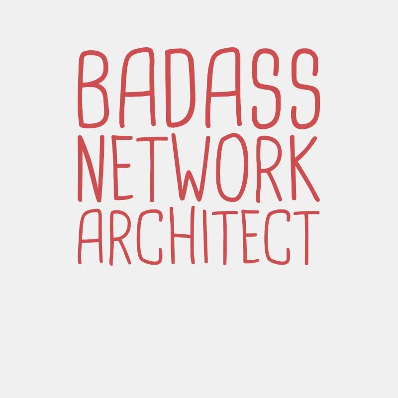 "Network Architect Badass | Network"