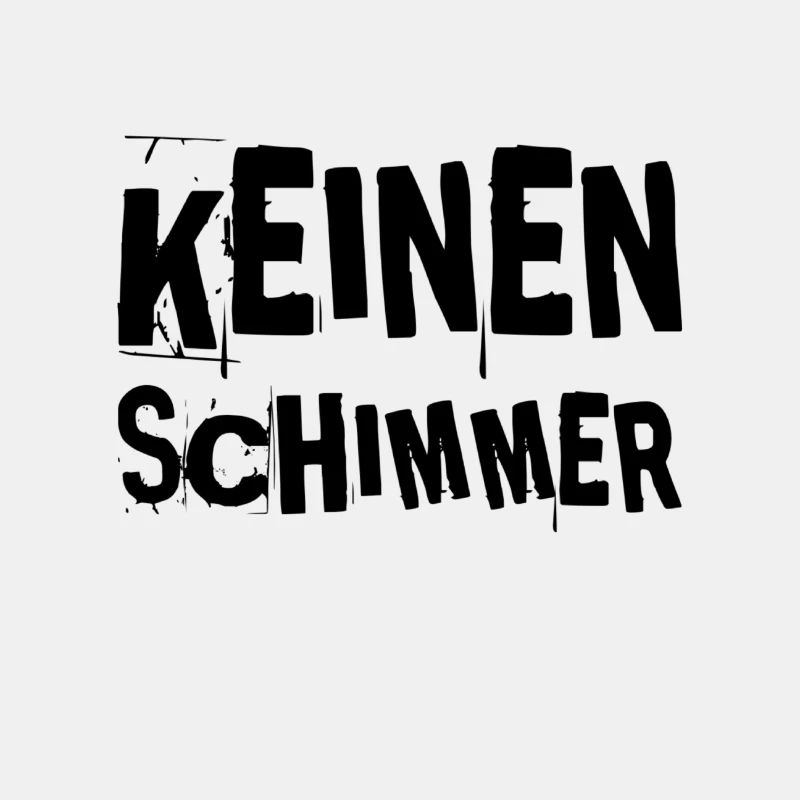 keinen Schimmer