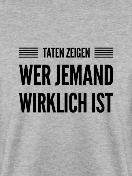 Taten sind entscheident