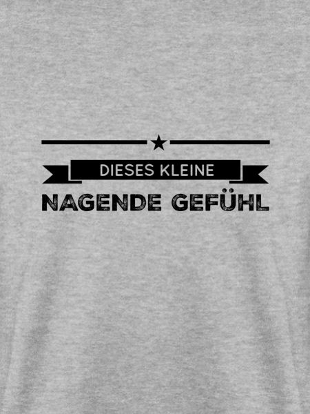 nagendes Gefühl