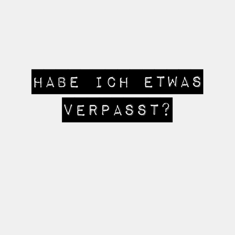 etwas verpassen