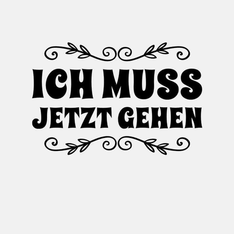 ich verschwinde jetzt