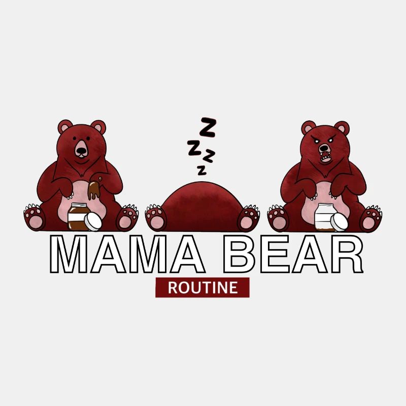 MAMA BEAR ROUTINE