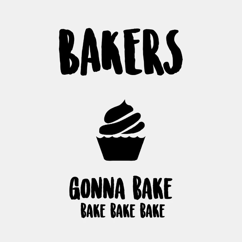 Baker will bake bake bake bake b