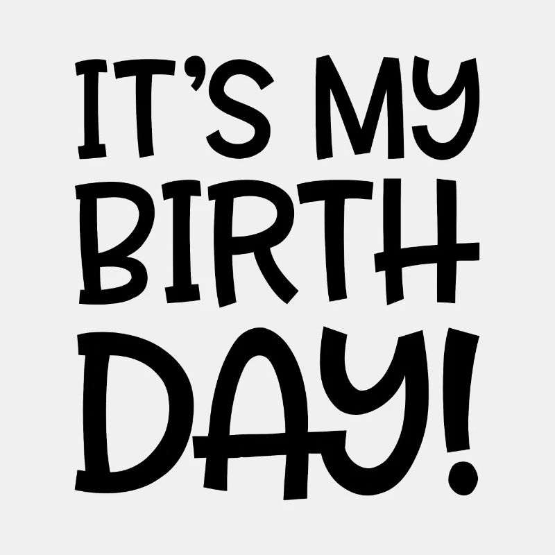 c'est mon anniversaire