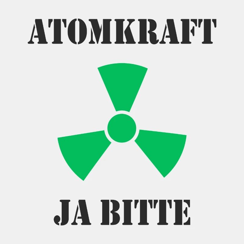 Atomkraft, Ja bitte