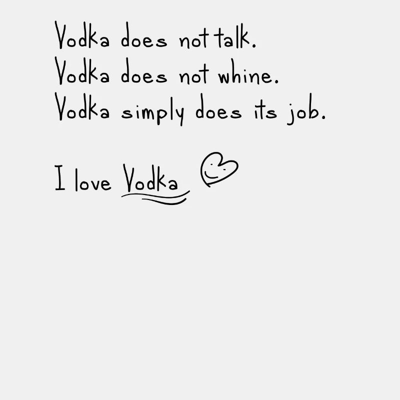 Ich liebe Vodka