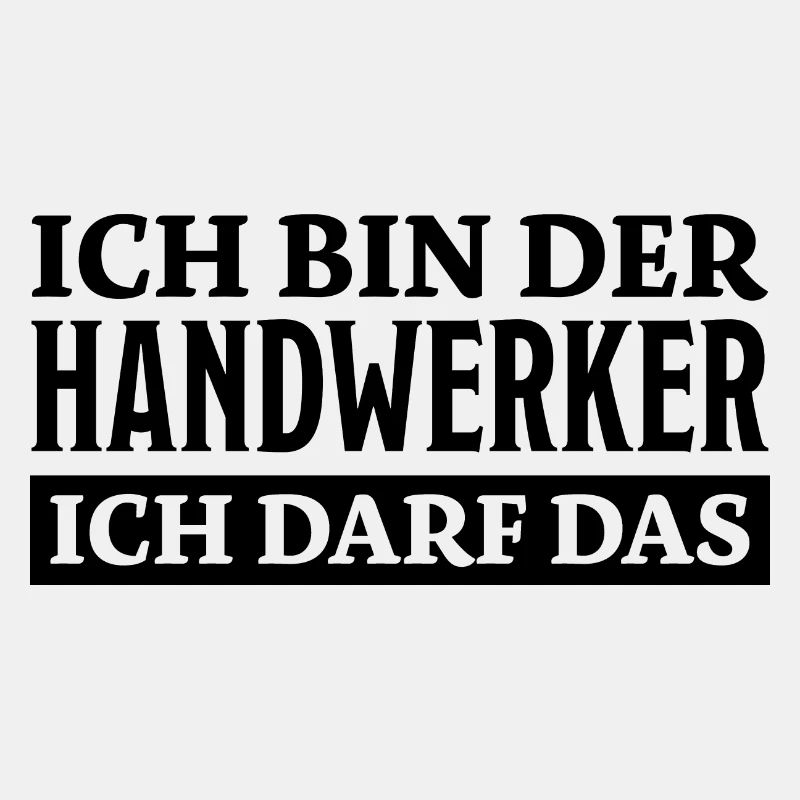 Handwerker Spruch Heimwerker Handwerker Geschenk