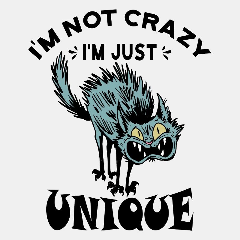 Ich bin nicht verrückt, ich bin nur einzigartig