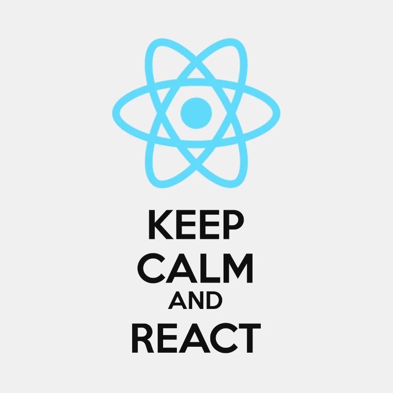 Keep calm and React