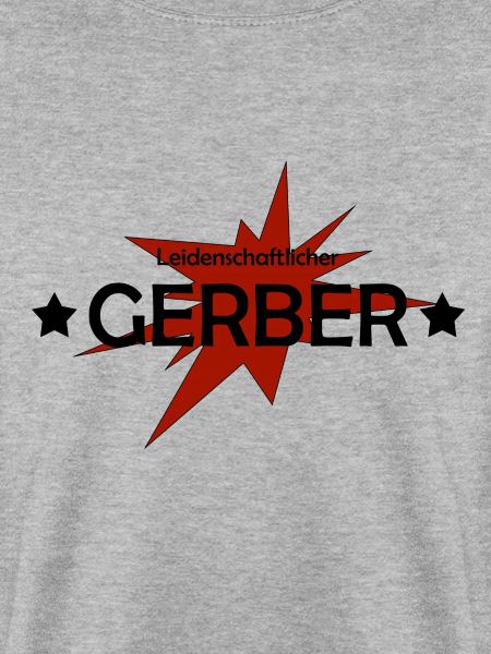 Leidenschaftlicher Gerber