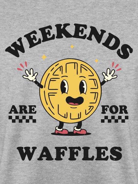 Wochenenden sind für Waffeln