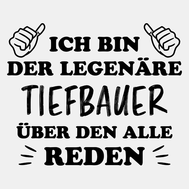 Tiefbauer Beruf Lustiger Spruch Tiefbauer Geschenk