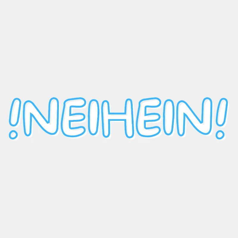 Einfach mal "Neihain" sagen