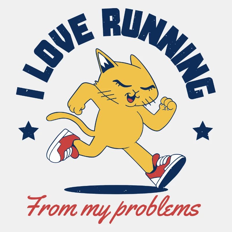 I Love Running From My Problems