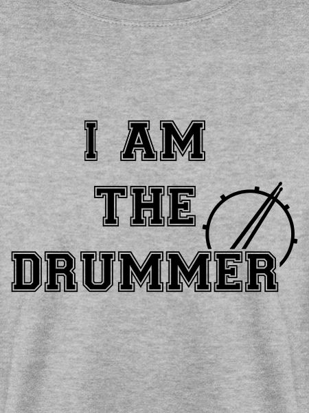 I AM THE DRUMMER