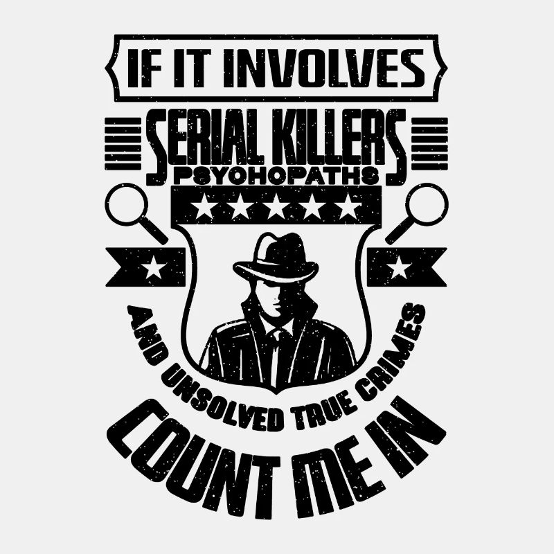 If It Involves Serial Killers Police Detectives