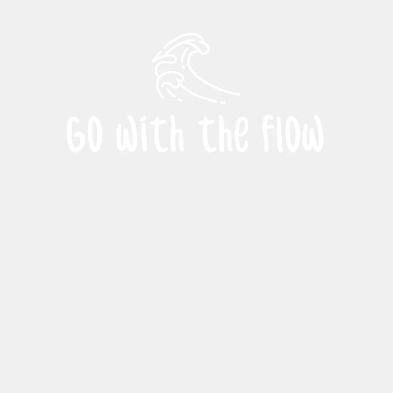 Go with the flow