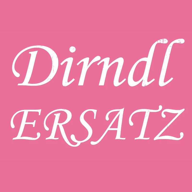 Dirndl ERSATZ