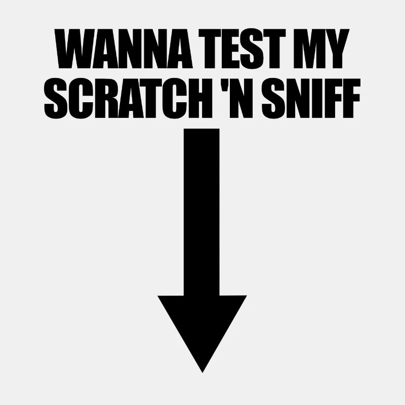 Willst du mein Scratch 'N Sniff Raunchy Women's te