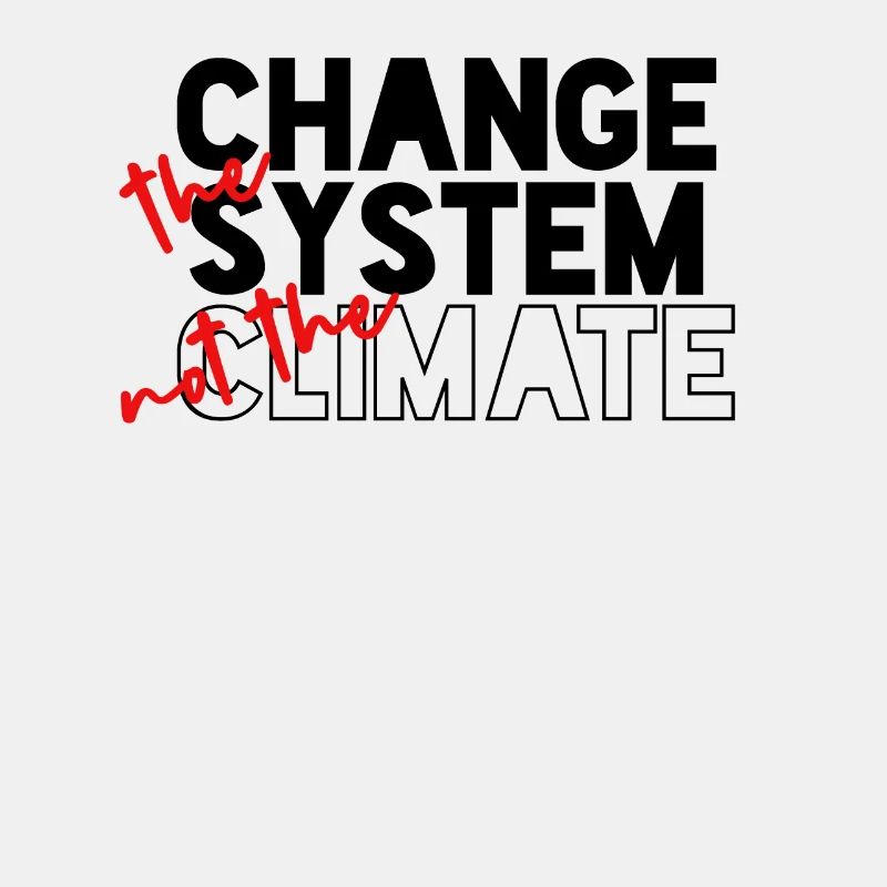Changer le système, pas le climat